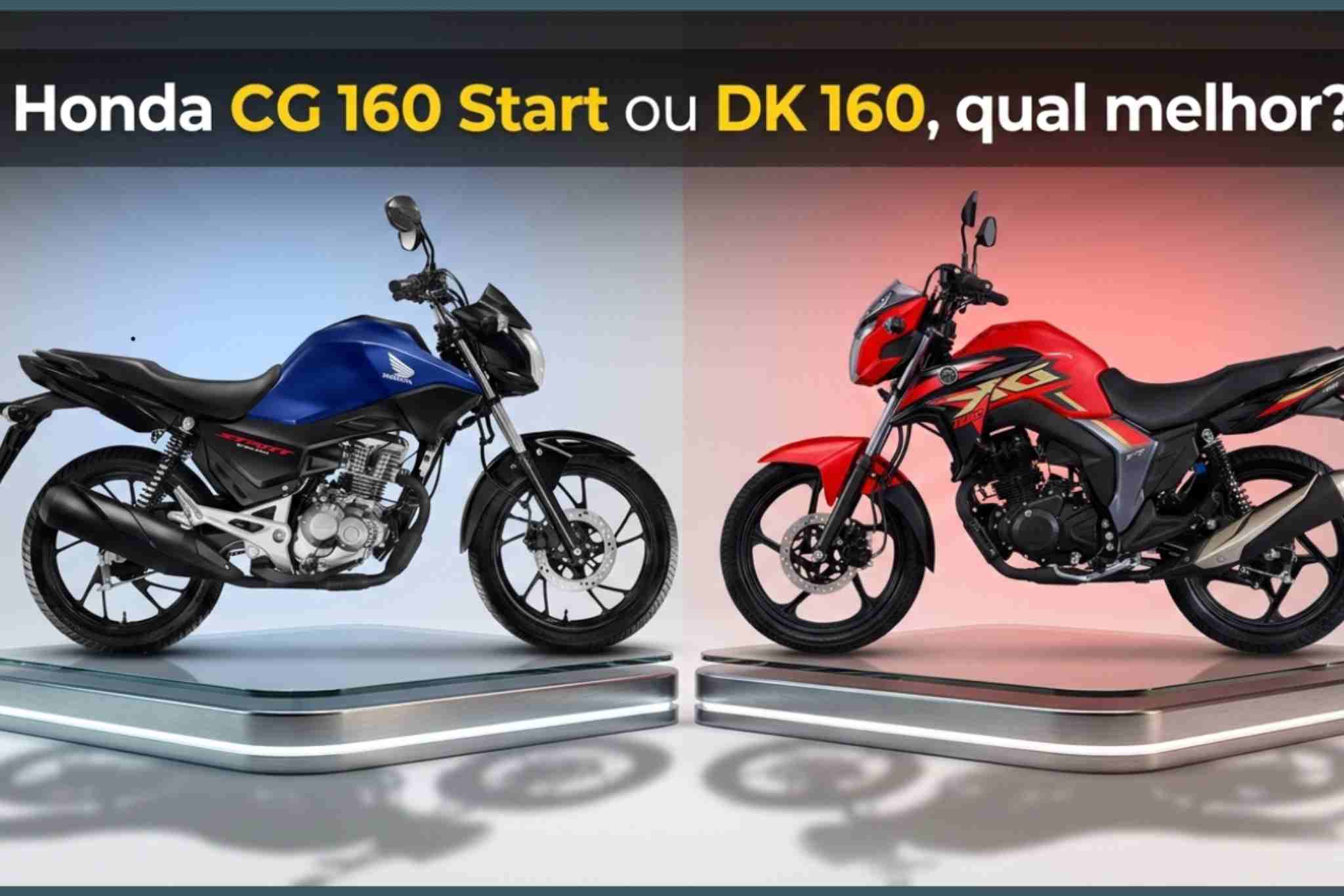 Honda CG 160 Start ou DK 160: qual modelo comprar em 2026